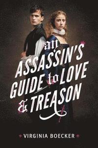 bokomslag An Assassin's Guide to Love and Treason