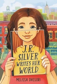 bokomslag J.R. Silver Writes Her World