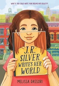 bokomslag J.R. Silver Writes Her World