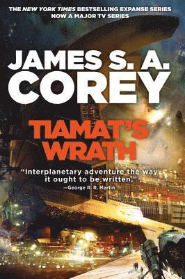 James S. A. Corey, James S A Corey - Tiamat's Wrath, Inbunden