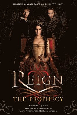Reign: The Prophecy 1