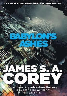 James S. A. Corey - Babylon's Ashes, Inbunden