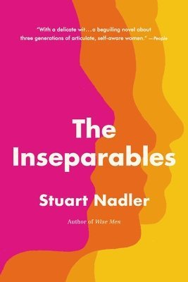 Stuart Nadler - The Inseparables, Häftad