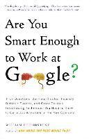 Are You Smart Enough to Work For Google?