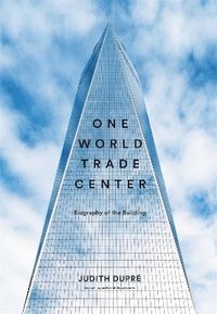 bokomslag One World Trade Center