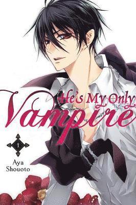 Aya Shouoto - He's My Only Vampire, Vol. 1, Häftad