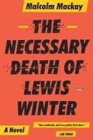 bokomslag The Necessary Death of Lewis Winter