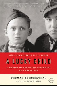 bokomslag A Lucky Child: A Memoir of Surviving Auschwitz as a Young Boy