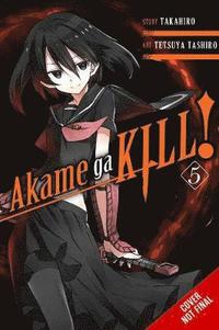 bokomslag Akame ga KILL!, Vol. 5