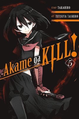 bokomslag Akame ga KILL!, Vol. 5