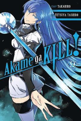 bokomslag Akame ga KILL!, Vol. 9