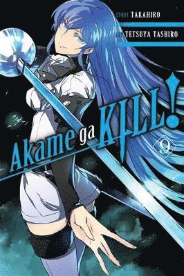 Takahiro, Tetsuya Tashiro - Akame Ga Kill!, Vol. 9, Häftad