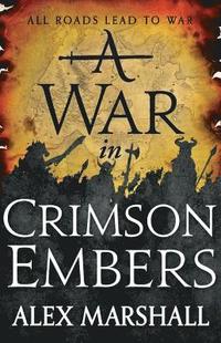 bokomslag A War in Crimson Embers