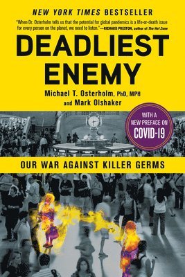 Michael T. Osterholm, Mark Olshaker - Deadliest Enemy, Häftad