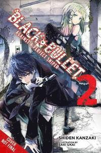 bokomslag Black Bullet, Vol. 2 (light novel)