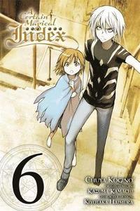 bokomslag A Certain Magical Index, Vol. 6 (manga)