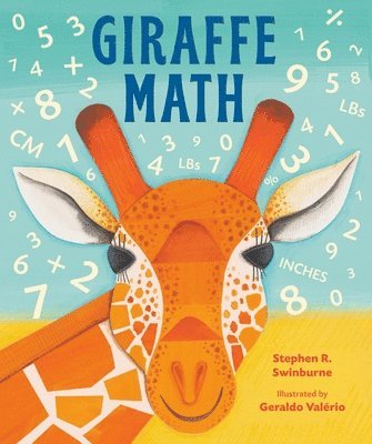 Stephen Swinburne - Giraffe Math, Inbunden