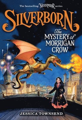 bokomslag Silverborn: The Mystery of Morrigan Crow: Volume 4