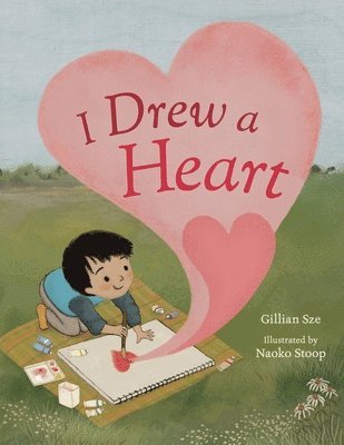 Gillian Sze - I Drew a Heart, Inbunden