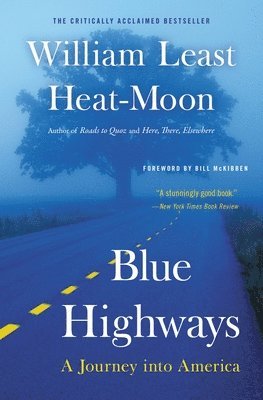 William Least Heat Moon - Blue Highways: A Journey Into America, Häftad