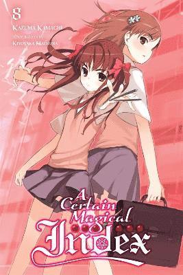 Kazuma Kamachi - Certain Magical Index, Vol. 8 (Novel), Häftad
