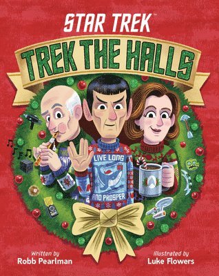 Robb Pearlman - Star Trek: Trek the Halls, Inbunden