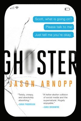 Jason Arnopp - Ghoster, Häftad