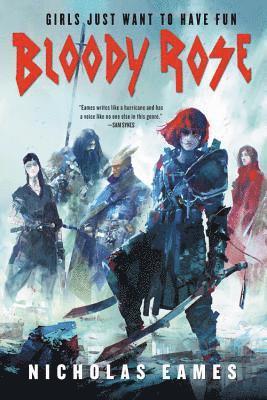 Nicholas Eames - Bloody Rose, Häftad