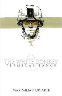 bokomslag The White Donkey: Terminal Lance