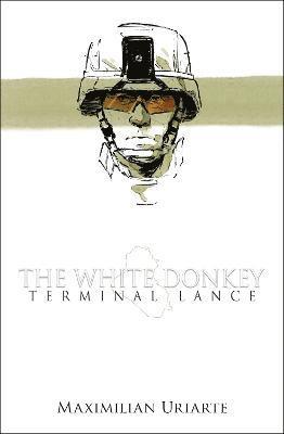 The White Donkey: Terminal Lance 1