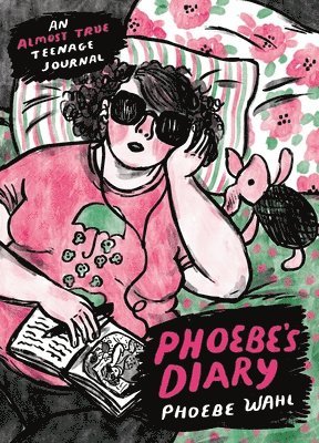 Phoebe Wahl - Phoebe's Diary, Inbunden