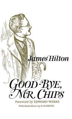 Mary D Porterfield - Good-Bye, Mr. Chips, Inbunden