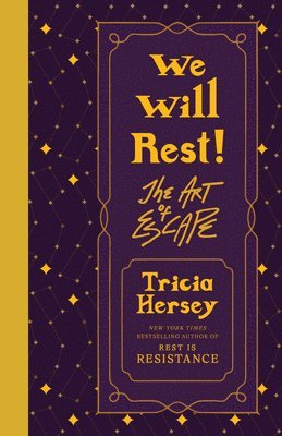 Tricia Hersey - We Will Rest!, Inbunden