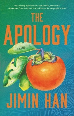 Jimin Han - The Apology, Inbunden
