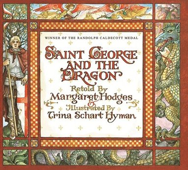 bokomslag Saint George and the Dragon (Caldecott Medal Winner)