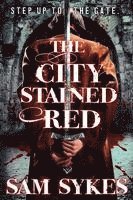 bokomslag The City Stained Red