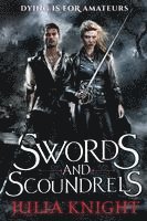 Julia Knight - Swords and Scoundrels, Häftad