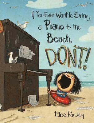 If You Ever Want To Bring A Piano To the Beach, Don't! 1