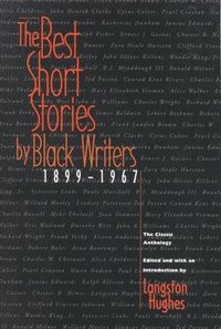 bokomslag The Best Short Stories by Black Writers: 1899 - 1967