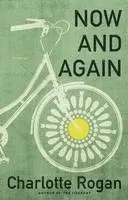 Charlotte Rogan - Now and Again, Häftad. Tillgänglighet: Lägg i varukorg