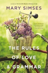 bokomslag The Rules of Love & Grammar