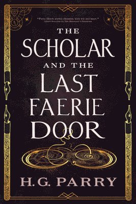 The Scholar and the Last Faerie Door 1