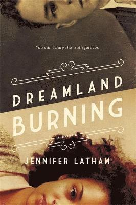 Dreamland Burning 1