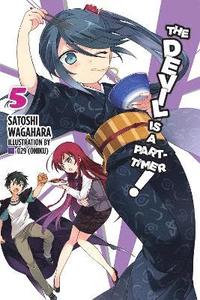 bokomslag The Devil Is a Part-Timer!, Vol. 5 (Novel)