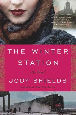 Jody Shields - The Winter Station, Häftad