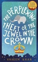 The Perplexing Theft of the Jewel in the Crown 1