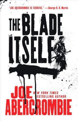 Joe Abercrombie - The Blade Itself, Häftad