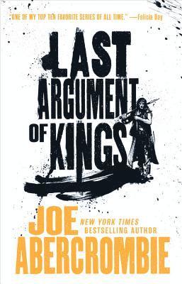 Joe Abercrombie - Last Argument of Kings, Häftad