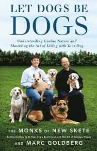 bokomslag Let Dogs Be Dogs