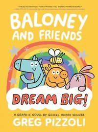 bokomslag Baloney and Friends: Dream Big!